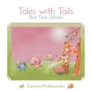 Danial Saari - Tales with Tails Bed Time Stories
