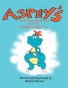 Michael Werner - Aspey's Adventures with Asperger's