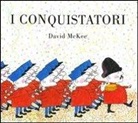 David McKee - I conquistatori