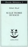 Robert Musil - Sulle teorie di Mach