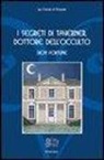 Dion Fortune - I segreti di Taverner, dottore dell'occulto