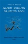 Wolfgang Borchert, Stella Rogal - Nachts schlafen die Ratten doch