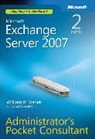 William Stanek - Microsoft Exchange Server 2007 Administrator's Pocket Consultant