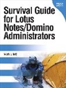 Mark Elliott - Survival Guide for Lotus Notes and Domino Administrators