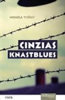 Monika Thöny - Cinzias Knastblues