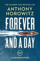 Anthony Horowitz - Forever and a Day