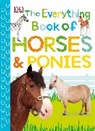 DK - The Everything Book of Horses and Ponies