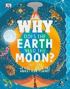 Devin Dennie, Devin (Dr.) Dennie, Dr Devin Dennie, DK, Dan Crisp - Why Does the Earth Need the Moon?