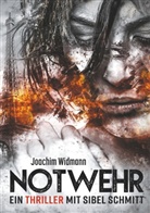 Joachim Widmann - Notwehr