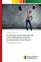 Rafael Macedo Sulino - Avaliação automatizada de uma habilidade motora fundamental com Kinect