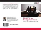 Gustavo Adolfo Bello Estrada - Eficacia de los Subrogados Penales