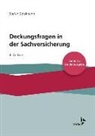 Stefan Spielmann - Deckungsfragen in der Sachversicherung