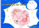 Marie-Angélique Delara - La petite fée des rêves