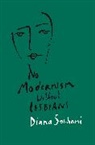 Diana Souhami, Souhami Diana - No Modernism Without Lesbians