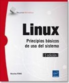 Linux: Principios básicos de uso del sistema (5ª edición)