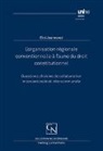 Eloi Jeannerat - L’organisation régionale conventionnelle à l’aune du droit constitutionnel
