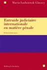 Maria Ludwiczak, Maria Ludwiczak Glassey - Entraide judiciaire internationale en matière pénale
