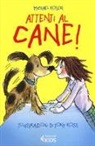 Michael Rosen, T. Ross - Attenti al cane!