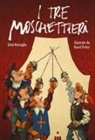 Silvia Roncaglia, D. Pintor, David Pintor - I tre moschettieri