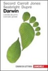 Darwin. L'eredità del primo scienziato globale