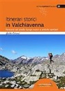 Guido Caironi, F. Cappellari - Itinerari storici in Valchiavenna