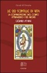 Gérard Athias - Le 22 scintille di vita. La comprensione del corpo attraverso i 22 arcani