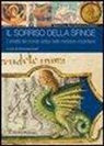 G. Lazzi - Il sorriso della sfinge. L'eredità del mondo antico nelle miniature riccardiane