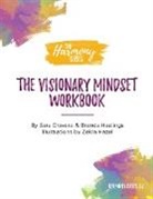 Brenda Hastings, Cravens Sara, Hazel Zelda - Harmony Series Workbook: The Visionary Mindset