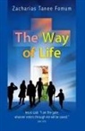 Zacharias Tanee Fomum, Fomum Zacharias Tanee - The Way of Life