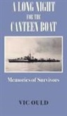 Vic Ould - A Long Night for the Canteen Boat