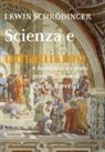 Erwin Schrödinger - Scienza e umanismo e la natura e i greci