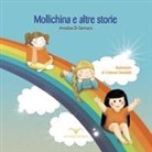 Annalisa Di Gennaro, C. Geraldelli - Mollichina e altre storie
