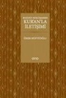 Ömer Müftüoglu - Bugünün Müslümaninin Kuranla Iletisimi