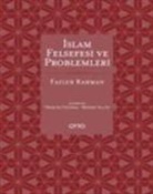 Fazlur Rahman - Islam Felsefesi ve Problemleri Ciltli
