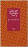 Saban Ali Düzgün - Ademden Öncesine Dönüs