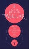Francoise Sagan - Hos Geldin Hüzün; Büyük Asklar