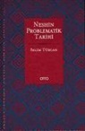 Selim Türcan - Neshin Problematik Tarihi Ciltli