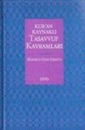 Mahmud Esad Erkaya - Kuran Kaynakli Tasavvuf Kavramlari
