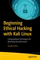 Sanjib Sinha - Beginning Ethical Hacking with Kali Linux