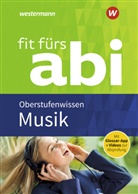 Jürgen Rettenmaier - Fit fürs Abi: Musik Oberstufenwissen