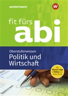 Susanne Schmidt - Fit fürs Abi: Politik und Wirtschaft Oberstufenwissen