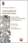 Francesco Landolina - I documenti di Lanciano. Per una storia della massoneria italiana in età napoleonica