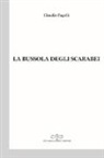 Claudio Pagelli - La bussola degli scarabei