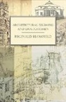 Reginald Blomfield - Architectural Drawing and Draughtsmen