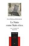 Ernst-Wolfgang Böckenförde, E. Bertò - Lo Stato come Stato etico