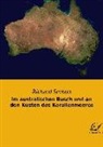 Richard Semon - Im australischen Busch und an den Küsten des Korallenmeeres