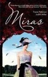 Judith Miller, Tracie Peterson - Miras