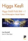 Lisa Randall - Higgs Kesfi