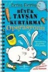 Katie Davies - Büyük Tavsan Kurtarma Operasyonu