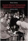 Ihsan Günes - Atatürk Dönemi Türkiyesinde Milletvekili Genel Secimleri 1919-1935